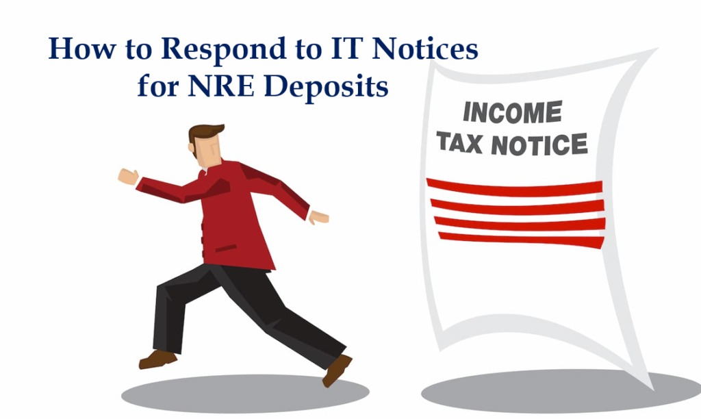 What to do when an NRI receive a notice for NRE account or FD
