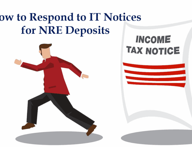 how to respond to income tax notices relating to nre deposits